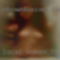 Local women that want fuck